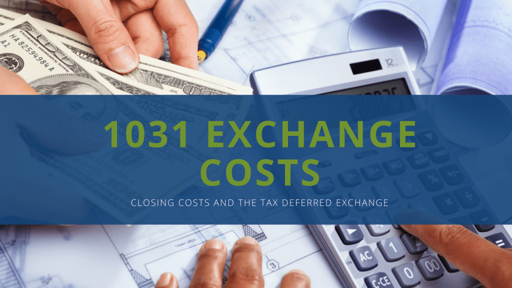 1031 Exchange Cost