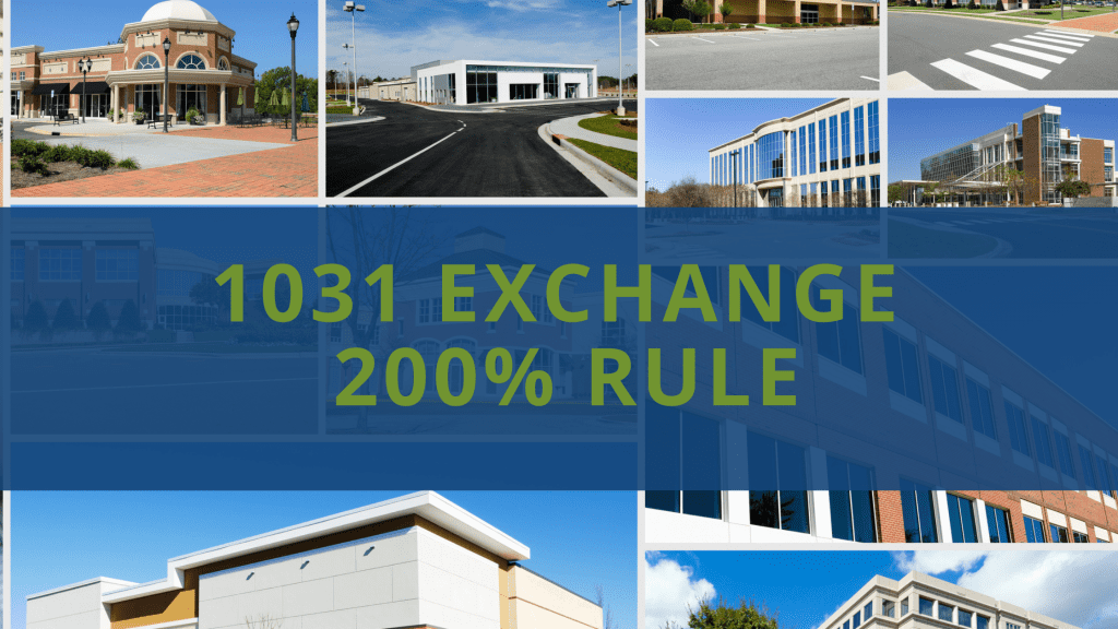 1031 Exchange 200 Rule